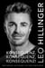 Konsequenz, Konsequenz, Konsequenz! - Leo Hillinger - Die Biographie