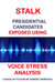 Stalk - Presidential Candidates Exposed Using Voice Stress Analysis