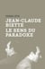 Jean-Claude Biette, le sens du paradoxe