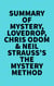 Summary of Mystery, Lovedrop, Chris Odom & Neil Strauss's The Mystery Method