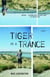 Tiger in a Trance - A Novel