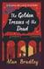 The Golden Tresses of the Dead - The tenth novel in the gripping Flavia series - now a major Sky Original film!