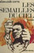 Les semailles du ciel
