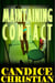 Maintaining Contact