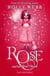 Rose and the Silver Ghost - Book 4