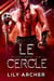 Le Cercle - L’Académie Oméga, #2