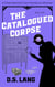 The Catalogued Corpse - Doro Banyon Historical Mysteries, #1