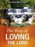 The Way of Loving The Lord - The Christian Way, #13