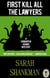 First Kill All the Lawyers - (A Samantha Adams Mystery, #1)