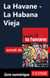 La Havane - La Habana Vieja
