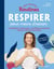 Mes petites routines - Respirer pour moins stresser - Cohérence cardiaque - Maîtrise du souffle - Circulation des énergies