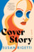 Cover Story - A Novel