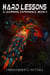 Hard Lessons - A Learning Experience, #2