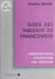 Guide des tableaux de financement - Construction, utilisation, cas résolus