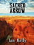 Sacred Arrow - The Arizona Series, #4