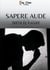 Sapere Aude - Sortir du placard