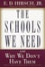 The Schools We Need - And Why We Don't Have Them