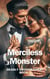 Merciless Monster (Deadly Entanglement Book 1) - Deadly Entanglement, #1