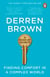 A Book of Secrets - Finding comfort in a complex world THE INSTANT SUNDAY TIMES BESTSELLER