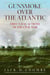 Gunsmoke Over the Atlantic - First Naval Actions of the Civil War