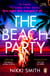 The Beach Party - Discover the gripping, escapist thriller, set in 1980s Mallorca