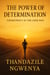 The Power of Determination  - Consistency in the Long Run