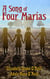 A Song of Four Marías