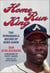 Home Run King - The Remarkable Record of Hank Aaron