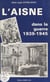 L'Aisne dans la guerre, 1939-1945