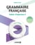 Grammaire française : cahier d'exercices 2