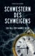 Schwestern des Schweigens - Ein Fall für Hannes Delft