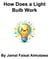 How Does a Lightbulb Work
