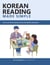 Korean Reading Made Simple: 21 Fun And Natural Reading Exercises With Detailed Explanations