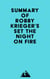 Summary of Robby Krieger's Set the Night on Fire