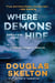 Where Demons Hide - A Rebecca Connolly Thriller