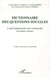 Dictionnaire des questions sociales - L'outil indispensable pour comprendre les enjeux sociaux