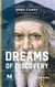 Dreams of Discovery: A Novel Based on the Life of the Explorer John Cabot