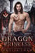 His Dragon Princess - The Dragon Kings of Fire and Ice, #8