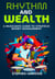 Rhythm And Wealth