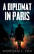 A Diplomat in Paris