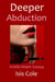 Deeper Abduction - Holly Deeper Fantasies, #2