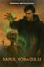 Darul Nomadului - Dark Tales Of Sorrow And Despair, #7