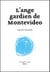 L'Ange gardien de Montevideo - Un roman passionnant et singulier