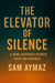 The Elevator of Silence - dawson fils, #1