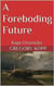 A Foreboding Future - Kopp Chronicles, #9