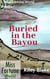 Buried in the Bayou - Miss Fortune World: Bayou Cozy, #2