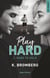 Play hard - Tome 02 - Hard to hold