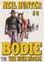 Bodie 8: The High Riders - Bodie the Stalker, #8