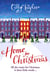 Home for Christmas - A laugh-out-loud romantic comedy perfect for fans of Bridget Jones