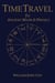 Time Travel To Ancient Math & Physics